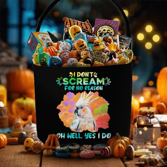 Cockatoos I don't Scream for no Reason Parrot love Fabric Baskets