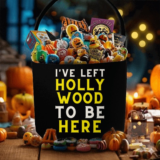 I have left Hollywood to be here Fabric Baskets