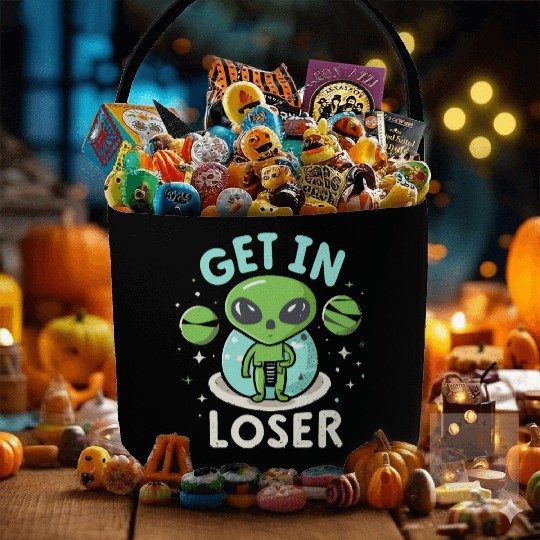 Get In Loser Alien UFO Funny Fabric Baskets