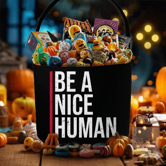 Be A Nice Human Motivate Good Kindness Quote Fabric Baskets