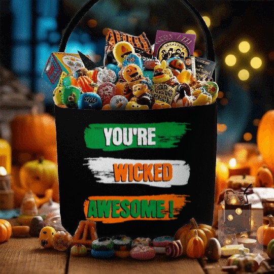 You're Wicked Awesome Graphic Fabric Baskets
