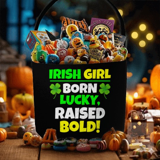 Born Lucky, Raised Bold Irish Girl St Patricks day Fabric Baskets