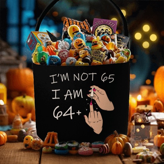 Im Not 65, I Am 64 Plus 1 Middle Finger, 65th Fabric Baskets