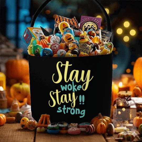 Stay woke and stay strong black fet Fabric Baskets