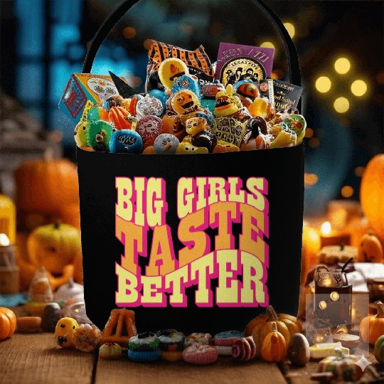 Big Girls Taste Better Chubby Thick Girls Curvy Fabric Baskets