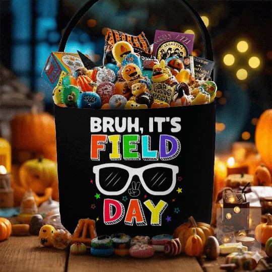 Bruh It's Field Day for Teacher Boys Fabric Baskets