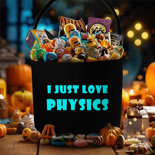 I Just Love Physics Fabric Baskets