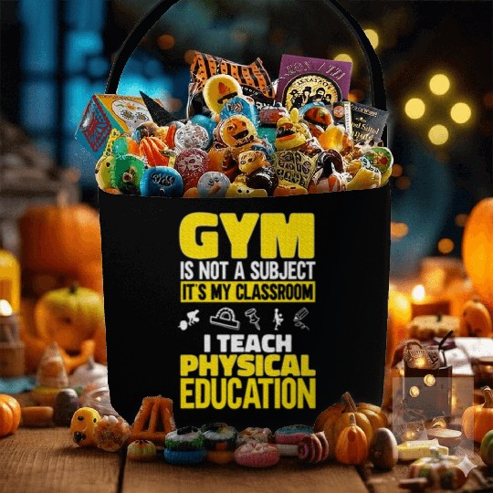 PE Teacher I Teach Physical Education Teacher Fabric Baskets
