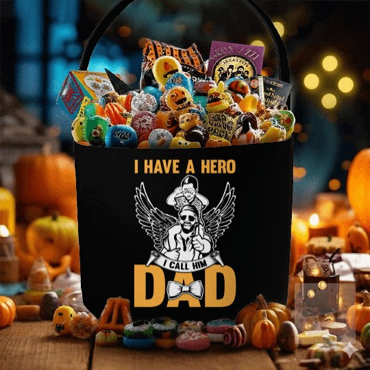 I Have A Hero I Call Him Dad Fabric Baskets