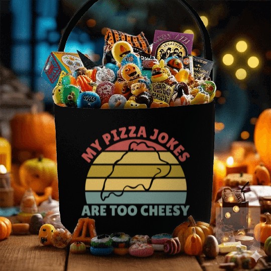 My Pizza Jokes Are Too Cheesy Father's Day Gift Fabric Baskets