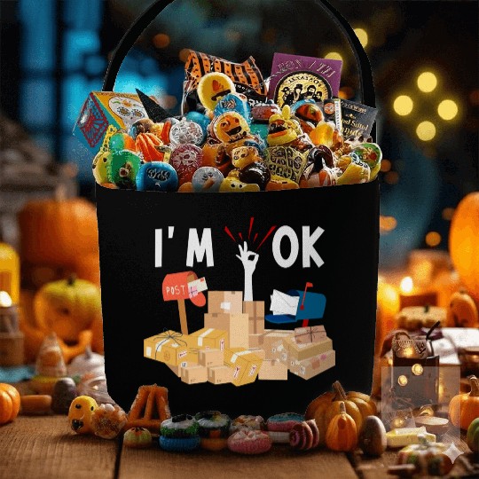 Funny Postal Worker I'm Ok Mailman Fabric Baskets