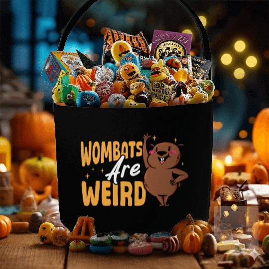 Wombats Are Weird Wombat Merch Fabric Baskets