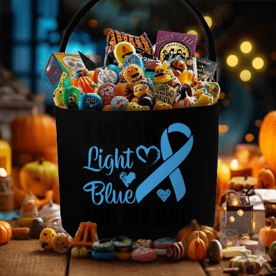 I wear Light Blue for my dad Prostate cancer Fabric Baskets