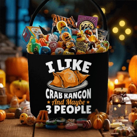 I Like Crab Rangoon And Maybe 3 People Fabric Baskets