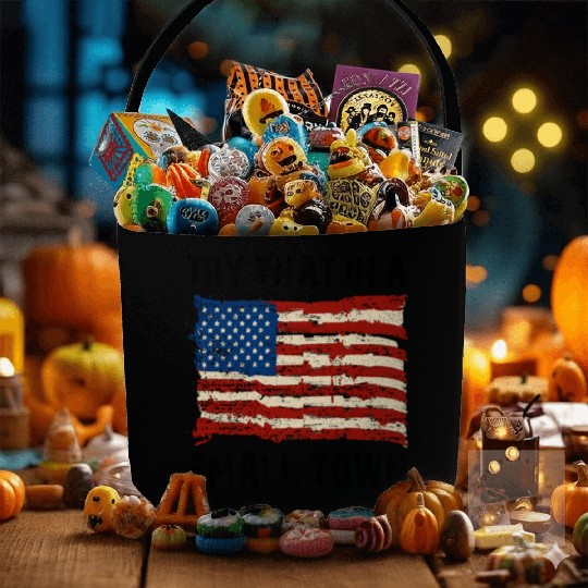 Try That In a Small Town US Flag Fabric Baskets