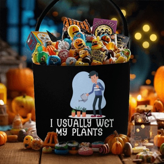 I usually wet my plants Fabric Baskets