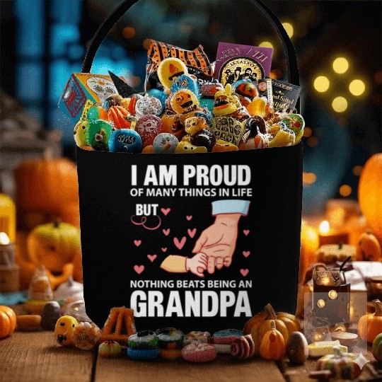 I Am Proud Of Many Things In Life Being An Grandpa Fabric Baskets