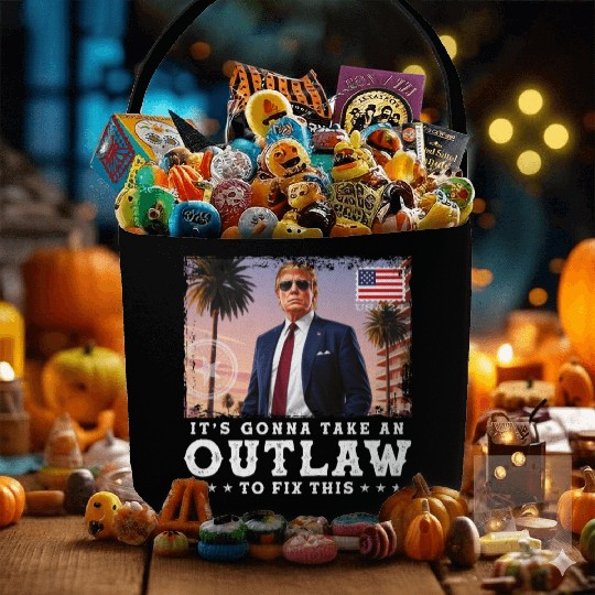 Trump Felon 2024 - It's Gonna Take an Outlaw To Fabric Baskets