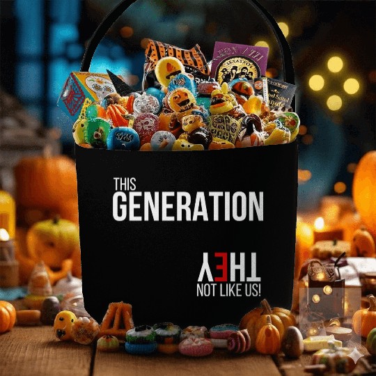 This generation, they not like us Fabric Baskets