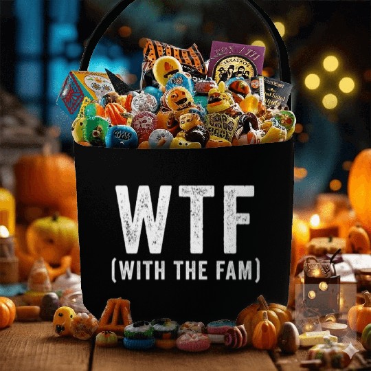 WTF With The Fam Funny WTF Family Reunion Fabric Baskets