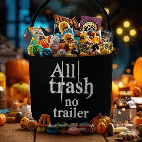all trash no trailer Fabric Baskets