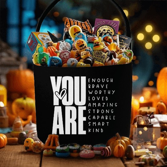 You Are Enough Brave Worthy Loved Amazing Strong Fabric Baskets