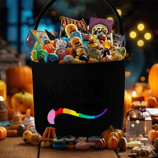 I love my sister & her girlfriend proud sibling Fabric Baskets