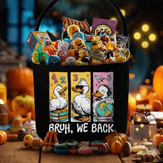 Bruh We Back Silly Goose Back to School Fabric Baskets