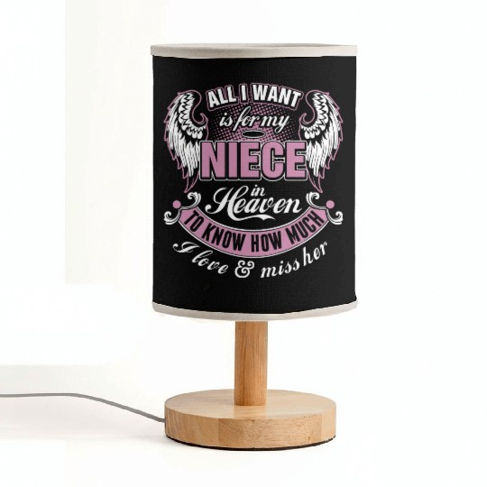 All I Want Is For My Niece In Heaven I Love Miss Fabric Lamps