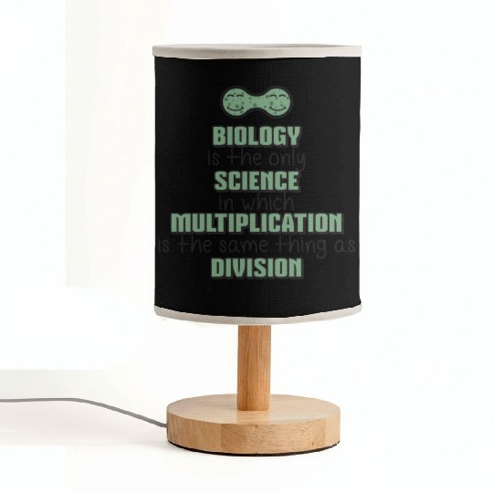 Biology ➢ Multiplication = Division➢ Funny Science Fabric Lamps