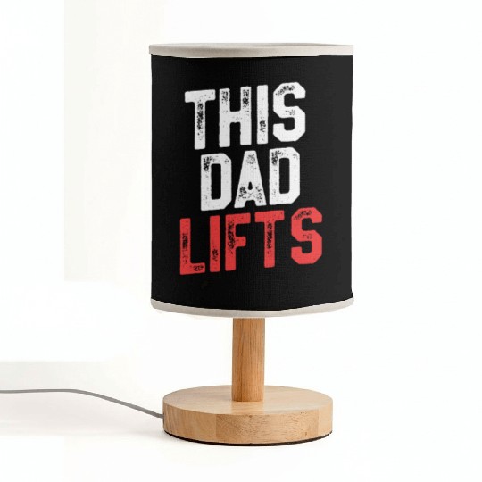This Dad Lifts - Funny Dad Workout Fabric Lamps
