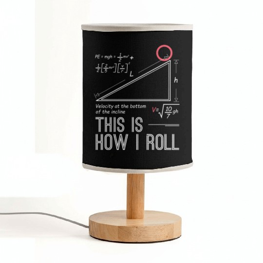 This is how I roll science physics chemistry gift Fabric Lamps