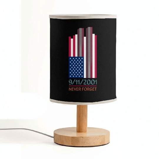 9-11-2001 We Will Never Forget - Patriot Day Fabric Lamps
