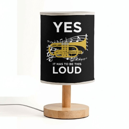 Yes It Has To Be Loud Funny Trumpet Fabric Lamps