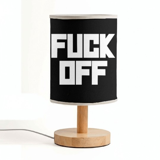 fuck off please Fabric Lamps