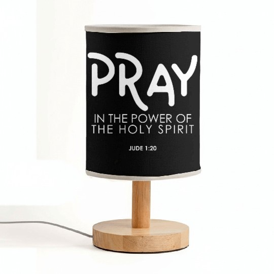 Pray In the Power of The Holy Spirit, christian Fabric Lamps