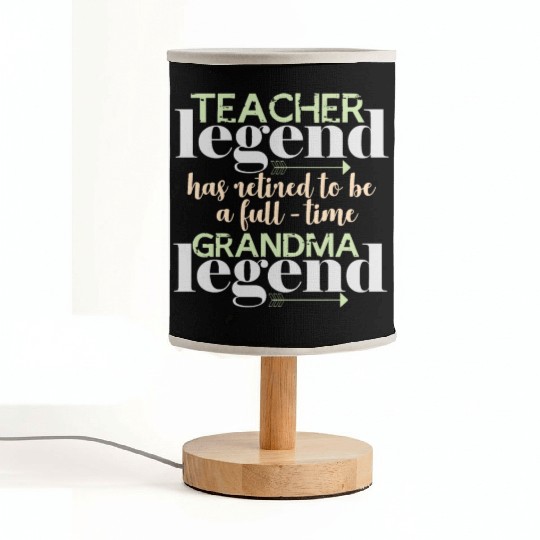 Retired teacher legend | Grandma Grandmother Fabric Lamps