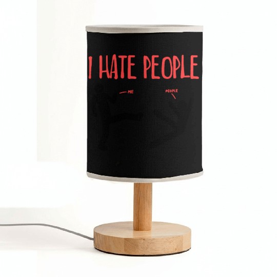 I Hate People Fabric Lamps