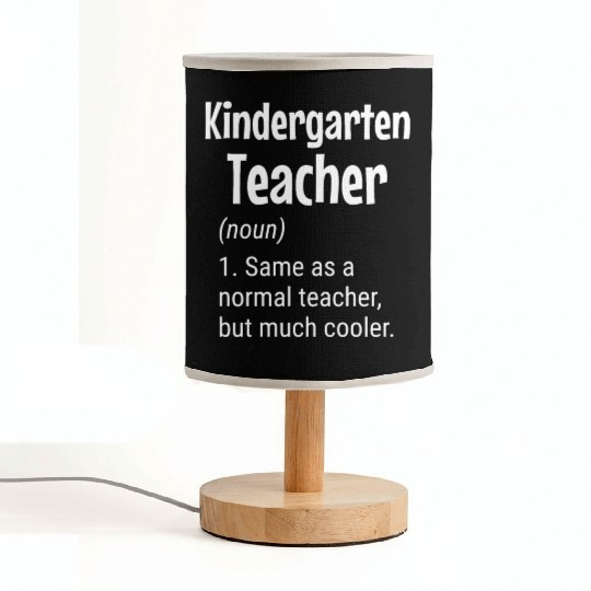 Kindergarten Teacher Definition, Funny Teacher Fabric Lamps