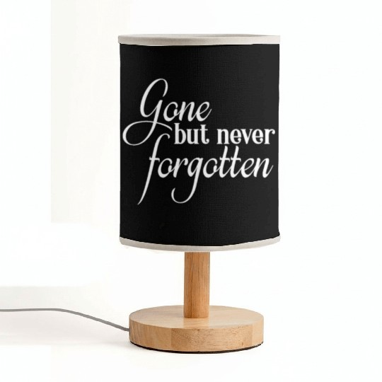RIP Memorial Gone But Never Forgotten Fabric Lamps