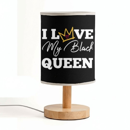 I Love My Black Queen Couples King And Queen Top T Fabric Lamps