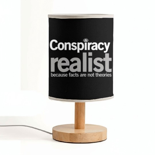 Conspiracy Realist Conspiracy Theorist Paranoia Gi Fabric Lamps