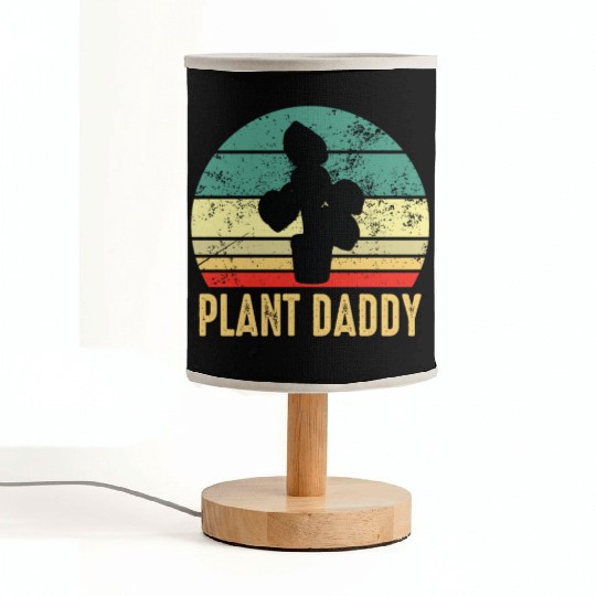 Plant Daddy Funny Gardening Houseplants Fabric Lamps
