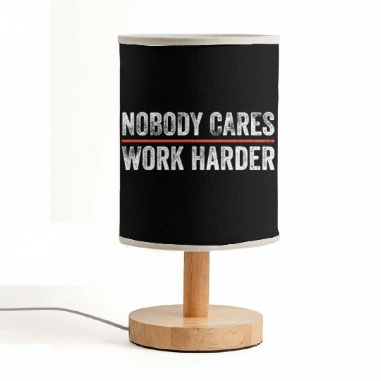 Nobody Cares Work Harder Motivational Gym Workout Fabric Lamps