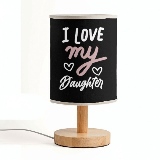 I love my daughter Fabric Lamps