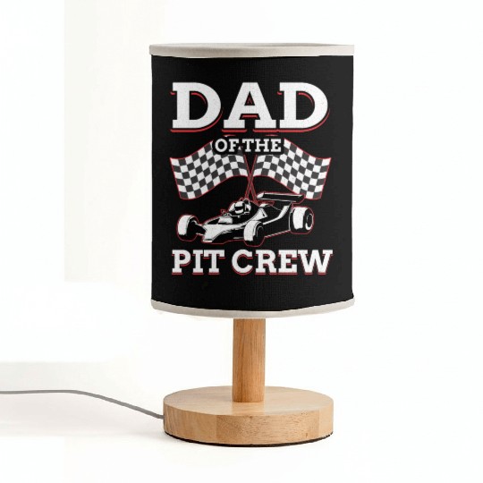 Dad Of The Pit Crew Race Car Racing Fabric Lamps
