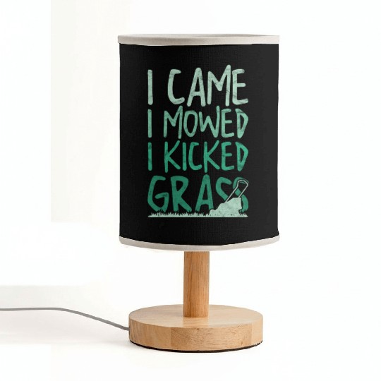 Funny Lawn Mowing I Came I Mowed I Kicked Grass Fabric Lamps