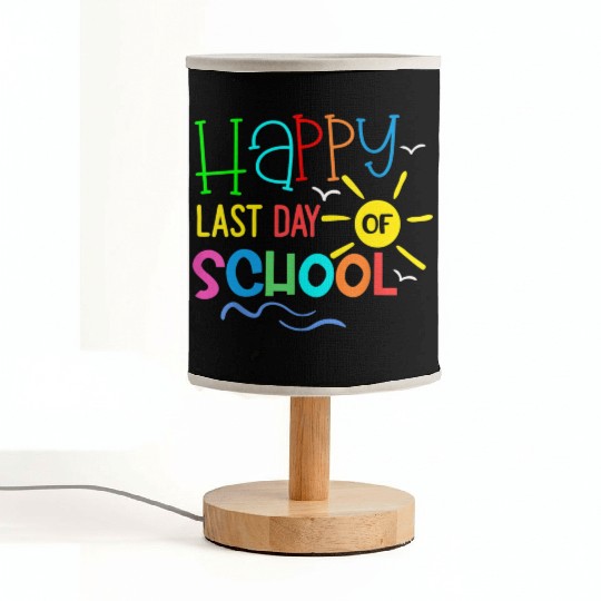Happy Last Day Of School Teacher Fabric Lamps