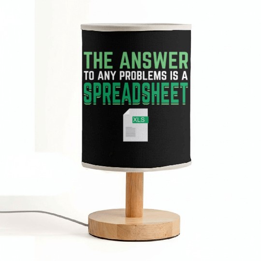 Answer To Any Problems Is A Spreadsheet Excel Fabric Lamps