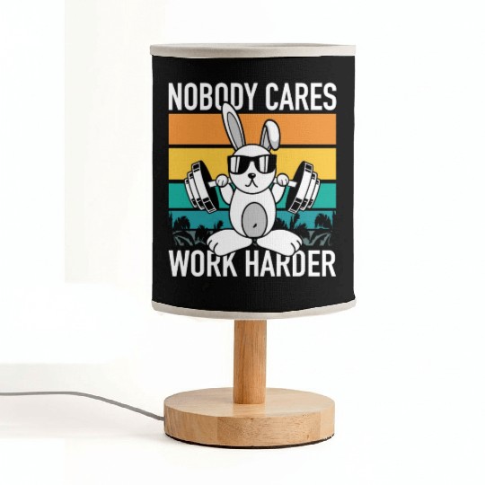 Fitness Rabbit - Nobody Cares Work Harder Fabric Lamps